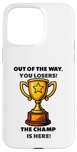 The Champ is here, Sieger, 1.Platz, Gewinner, Tournier-Sieg Hülle für iPhone 15 Pro Max The Champ is here, Sieger, 1.Platz, Gewinner, Tournier-Sieg Hülle für iPhone 15 Pro Max von Tourniersieger, Gewinner, 1.Platz