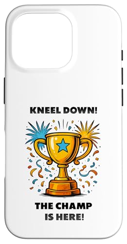 The Champ is here, Sieger, 1.Platz, Gewinner, Tournier-Sieg Hülle für iPhone 16 Pro von Tourniersieger, Gewinner, 1.Platz