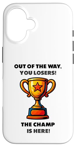 The Champ is here, Sieger, 1.Platz, Gewinner, Tournier-Sieg Hülle für iPhone 16 von Tourniersieger, Gewinner, 1.Platz
