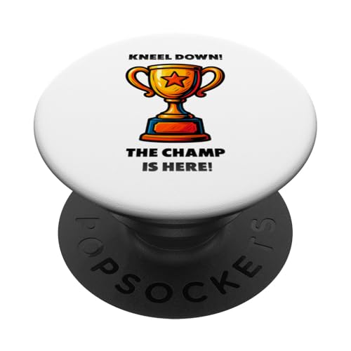 The Champ is here, Sieger, 1.Platz, Gewinner, Tournier-Sieg PopSockets Klebender PopGrip von Tourniersieger, Gewinner, 1.Platz