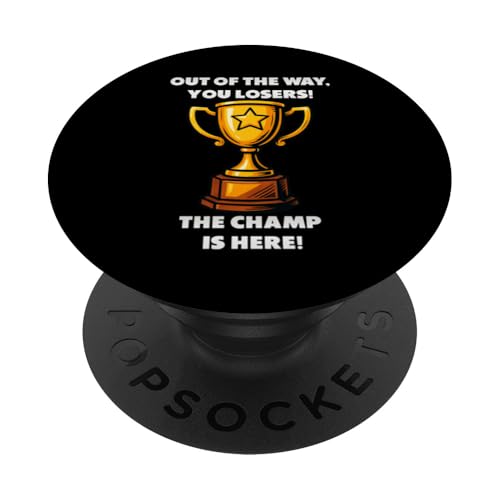 The Champ is here, Sieger, 1.Platz, Gewinner, Tournier-Sieg PopSockets Klebender PopGrip von Tourniersieger, Gewinner, 1.Platz