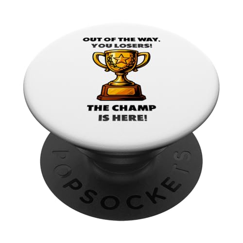 The Champ is here, Sieger, 1.Platz, Gewinner, Tournier-Sieg PopSockets Klebender PopGrip The Champ is here, Sieger, 1.Platz, Gewinner, Tournier-Sieg PopSockets Klebender PopGrip von Tourniersieger, Gewinner, 1.Platz