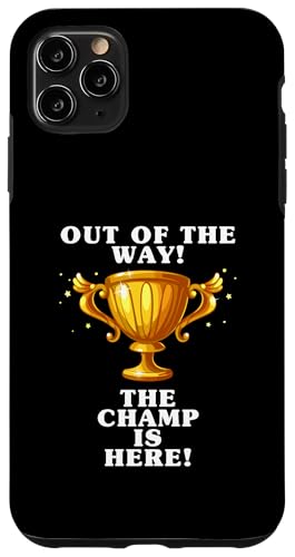 The Champ is here, Sieger, 1.Platz, Gewinner, Tournier-Sieg Hülle für iPhone 11 Pro Max The Champ is here, Sieger, 1.Platz, Gewinner, Tournier-Sieg Hülle für iPhone 11 Pro Max von Tourniersieger, Gewinner