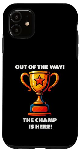 The Champ is here, Sieger, 1.Platz, Gewinner, Tournier-Sieg Hülle für iPhone 11 The Champ is here, Sieger, 1.Platz, Gewinner, Tournier-Sieg Hülle für iPhone 11 von Tourniersieger, Gewinner