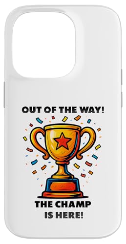 The Champ is here, Sieger, 1.Platz, Gewinner, Tournier-Sieg Hülle für iPhone 14 Pro von Tourniersieger, Gewinner