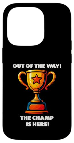 The Champ is here, Sieger, 1.Platz, Gewinner, Tournier-Sieg Hülle für iPhone 14 Pro The Champ is here, Sieger, 1.Platz, Gewinner, Tournier-Sieg Hülle für iPhone 14 Pro von Tourniersieger, Gewinner