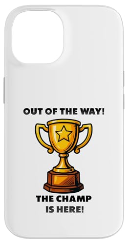 The Champ is here, Sieger, 1.Platz, Gewinner, Tournier-Sieg Hülle für iPhone 14 The Champ is here, Sieger, 1.Platz, Gewinner, Tournier-Sieg Hülle für iPhone 14 von Tourniersieger, Gewinner