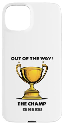 The Champ is here, Sieger, 1.Platz, Gewinner, Tournier-Sieg Hülle für iPhone 15 Plus The Champ is here, Sieger, 1.Platz, Gewinner, Tournier-Sieg Hülle für iPhone 15 Plus von Tourniersieger, Gewinner