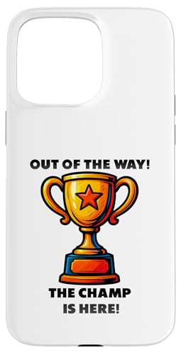 The Champ is here, Sieger, 1.Platz, Gewinner, Tournier-Sieg Hülle für iPhone 15 Pro Max The Champ is here, Sieger, 1.Platz, Gewinner, Tournier-Sieg Hülle für iPhone 15 Pro Max von Tourniersieger, Gewinner