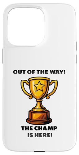The Champ is here, Sieger, 1.Platz, Gewinner, Tournier-Sieg Hülle für iPhone 15 Pro Max The Champ is here, Sieger, 1.Platz, Gewinner, Tournier-Sieg Hülle für iPhone 15 Pro Max von Tourniersieger, Gewinner