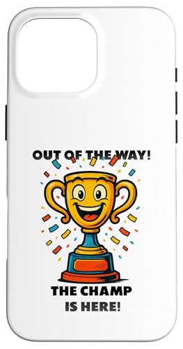 The Champ is here, Sieger, 1.Platz, Gewinner, Tournier-Sieg Hülle für iPhone 16 Pro Max The Champ is here, Sieger, 1.Platz, Gewinner, Tournier-Sieg Hülle für iPhone 16 Pro Max von Tourniersieger, Gewinner