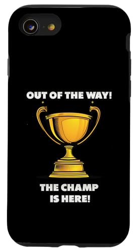 The Champ is here, Sieger, 1.Platz, Gewinner, Tournier-Sieg Hülle für iPhone SE (2020) / 7 / 8 von Tourniersieger, Gewinner