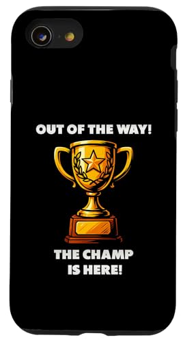 The Champ is here, Sieger, 1.Platz, Gewinner, Tournier-Sieg Hülle für iPhone SE (2020) / 7 / 8 von Tourniersieger, Gewinner