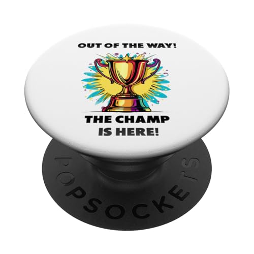 The Champ is here, Sieger, 1.Platz, Gewinner, Tournier-Sieg PopSockets Klebender PopGrip The Champ is here, Sieger, 1.Platz, Gewinner, Tournier-Sieg PopSockets Klebender PopGrip von Tourniersieger, Gewinner
