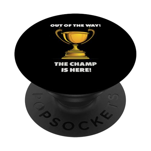 The Champ is here, Sieger, 1.Platz, Gewinner, Tournier-Sieg PopSockets Klebender PopGrip The Champ is here, Sieger, 1.Platz, Gewinner, Tournier-Sieg PopSockets Klebender PopGrip von Tourniersieger, Gewinner