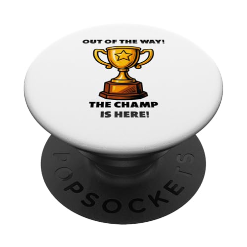 The Champ is here, Sieger, 1.Platz, Gewinner, Tournier-Sieg PopSockets Klebender PopGrip von Tourniersieger, Gewinner