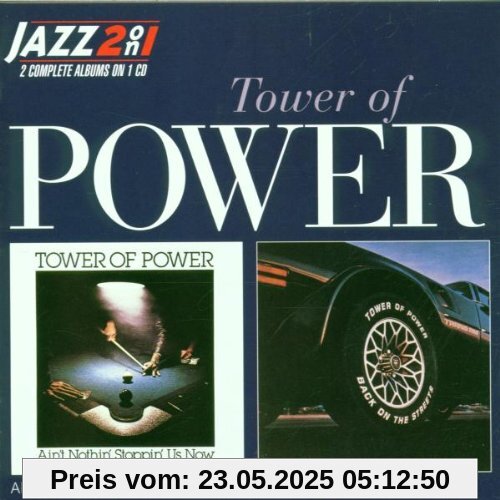 Ain'T Nothin' Stoppin' Us Now/Back on the Street von Tower of Power