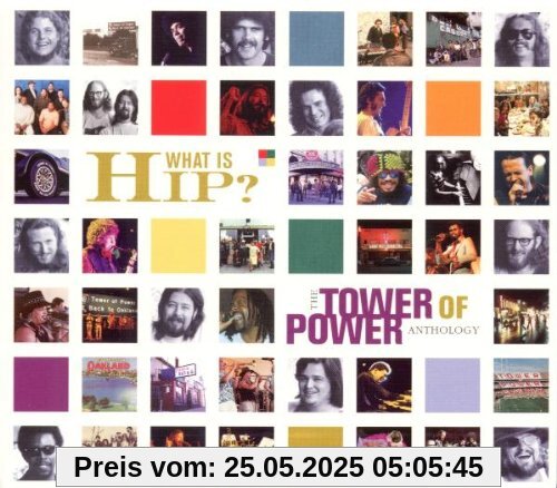 What Is Hip?-Anthology What Is Hip?-Anthology von Tower of Power