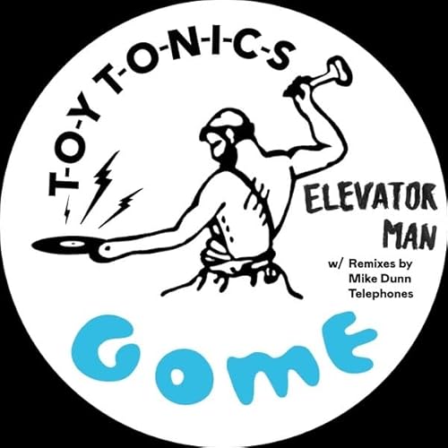 Elevator Man (+ Remixes) von Toy Tonics