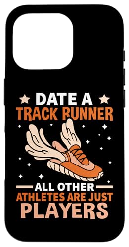 Date A Track Runner - Alle anderen Athleten sind nur Spieler Hülle für iPhone 16 Pro Date A Track Runner - Alle anderen Athleten sind nur Spieler Hülle für iPhone 16 Pro von Track And Field Sports Designs For Athletes