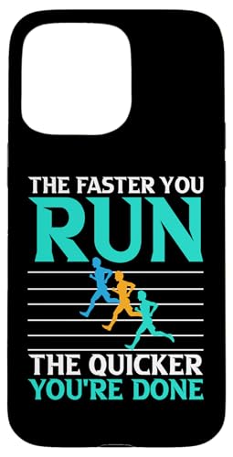 Je schneller Sie laufen, desto schneller sind Sie fertig Hülle für iPhone 15 Pro Max Je schneller Sie laufen, desto schneller sind Sie fertig Hülle für iPhone 15 Pro Max von Track And Field Sports Designs For Athletes