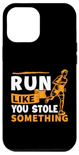 Lauf, als hättest du etwas zum Laufen gestohlen Hülle für iPhone 12 Pro Max von Track And Field Sports Designs For Athletes