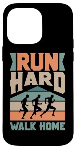 Laufen Sie hart oder gehen Sie nach Hause Hülle für iPhone 14 Pro Max Laufen Sie hart oder gehen Sie nach Hause Hülle für iPhone 14 Pro Max von Track And Field Sports Designs For Athletes