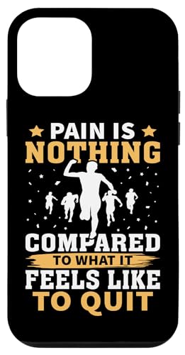 Schmerz ist nichts im Vergleich zu dem, wie es sich anfühlt, aufzuhören Hülle für iPhone 12 mini von Track And Field Sports Designs For Athletes