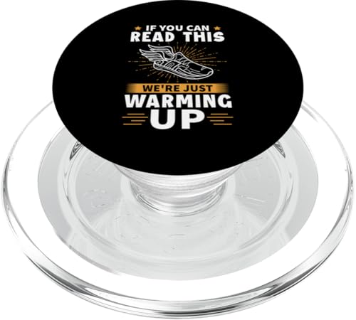 Wenn du das lesen kannst, wärmen wir uns gerade auf PopSockets PopGrip für MagSafe Wenn du das lesen kannst, wärmen wir uns gerade auf PopSockets PopGrip für MagSafe von Track And Field Sports Designs For Athletes