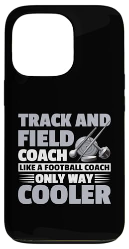 Leichtathletiktrainer Hülle für iPhone 13 Pro von Track and Field Coach Gifts