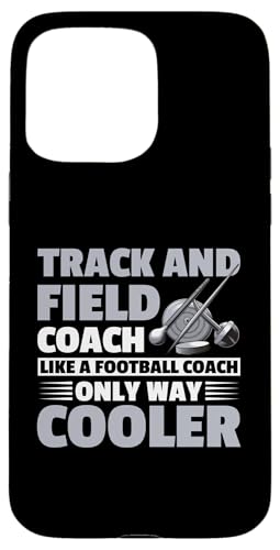 Leichtathletiktrainer Hülle für iPhone 15 Pro Max Leichtathletiktrainer Hülle für iPhone 15 Pro Max von Track and Field Coach Gifts