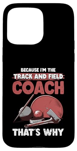 Leichtathletiktrainer Hülle für iPhone 15 Pro Max Leichtathletiktrainer Hülle für iPhone 15 Pro Max von Track and Field Coach Gifts