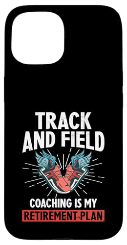 Leichtathletiktrainer Hülle für iPhone 15 Leichtathletiktrainer Hülle für iPhone 15 von Track and Field Coach Gifts