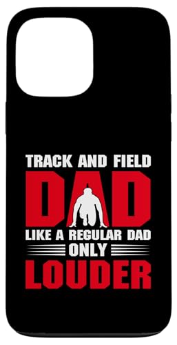 Leichtathletik-Vater Hülle für iPhone 13 Pro Max Leichtathletik-Vater Hülle für iPhone 13 Pro Max von Track and Field Dad Gifts for Runners