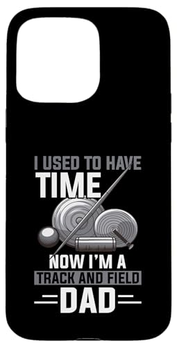 Leichtathletik-Vater Hülle für iPhone 15 Pro Max Leichtathletik-Vater Hülle für iPhone 15 Pro Max von Track and Field Dad Gifts for Runners