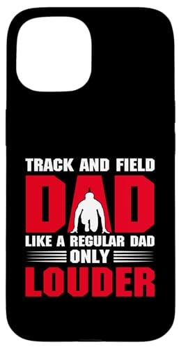 Leichtathletik-Vater Hülle für iPhone 15 Leichtathletik-Vater Hülle für iPhone 15 von Track and Field Dad Gifts for Runners