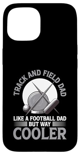 Leichtathletik-Vater Hülle für iPhone 15 Leichtathletik-Vater Hülle für iPhone 15 von Track and Field Dad Gifts for Runners