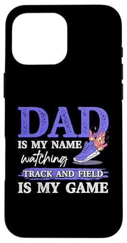Leichtathletik-Vater Hülle für iPhone 16 Pro Max Leichtathletik-Vater Hülle für iPhone 16 Pro Max von Track and Field Dad Gifts for Runners