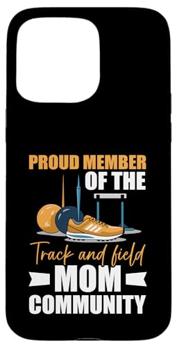 Leichtathletik-Mama Hülle für iPhone 15 Pro Max Leichtathletik-Mama Hülle für iPhone 15 Pro Max von Track and Field Mom Gifts for Runners
