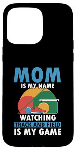 Leichtathletik-Mama Hülle für iPhone 15 Pro Max Leichtathletik-Mama Hülle für iPhone 15 Pro Max von Track and Field Mom Gifts for Runners