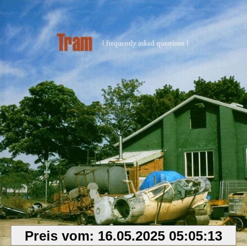 Frequently Asked Questions Frequently Asked Questions von Tram
