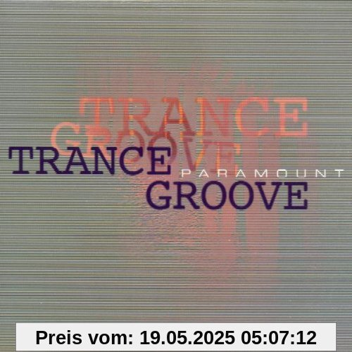 Paramount Paramount von Trance Groove
