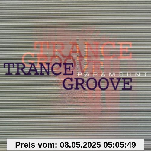 Paramount von Trance Groove