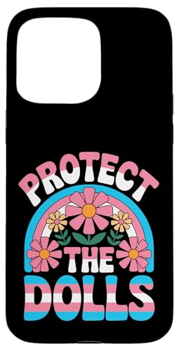Protect The Dolls Transgender Transgender Visibility Hülle für iPhone 15 Pro Max Protect The Dolls Transgender Transgender Visibility Hülle für iPhone 15 Pro Max von Trans Women Transgender Visibility Tees