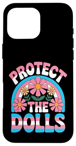 Protect The Dolls Transgender Transgender Visibility Hülle für iPhone 16 Pro Max Protect The Dolls Transgender Transgender Visibility Hülle für iPhone 16 Pro Max von Trans Women Transgender Visibility Tees