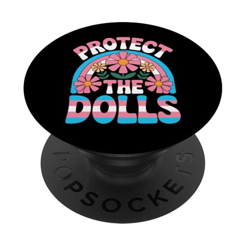 Protect The Dolls Transgender Transgender Visibility PopSockets Klebender PopGrip Protect The Dolls Transgender Transgender Visibility PopSockets Klebender PopGrip von Trans Women Transgender Visibility Tees