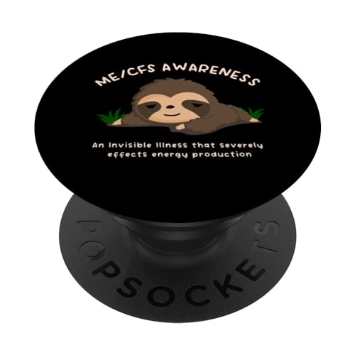 ME/CFS Bewusstsein - Eine unsichtbare Krankheit - Niedliches Faultier PopSockets mit austauschbarem PopGrip ME/CFS Bewusstsein - Eine unsichtbare Krankheit - Niedliches Faultier PopSockets mit austauschbarem PopGrip von Transformed Design