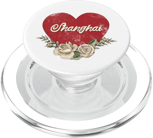 Shanghai China City Vintage Reise Urlaub Herz Rosen PopSockets PopGrip für MagSafe Shanghai China City Vintage Reise Urlaub Herz Rosen PopSockets PopGrip für MagSafe von Traveling World Cities Retro Lover Valentine Gifts