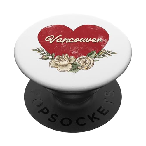 Vancouver Kanada City Vintage Reise Urlaub Herz Rosen PopSockets Klebender PopGrip von Traveling World Cities Retro Lover Valentine Gifts