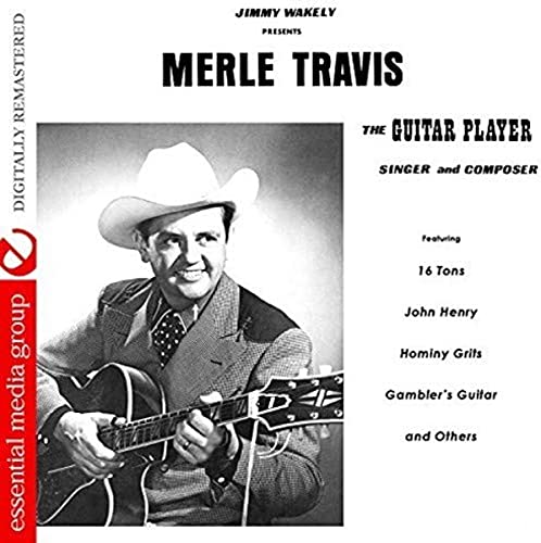 The Guitar Player, Singer and Composer von Travis, Merle